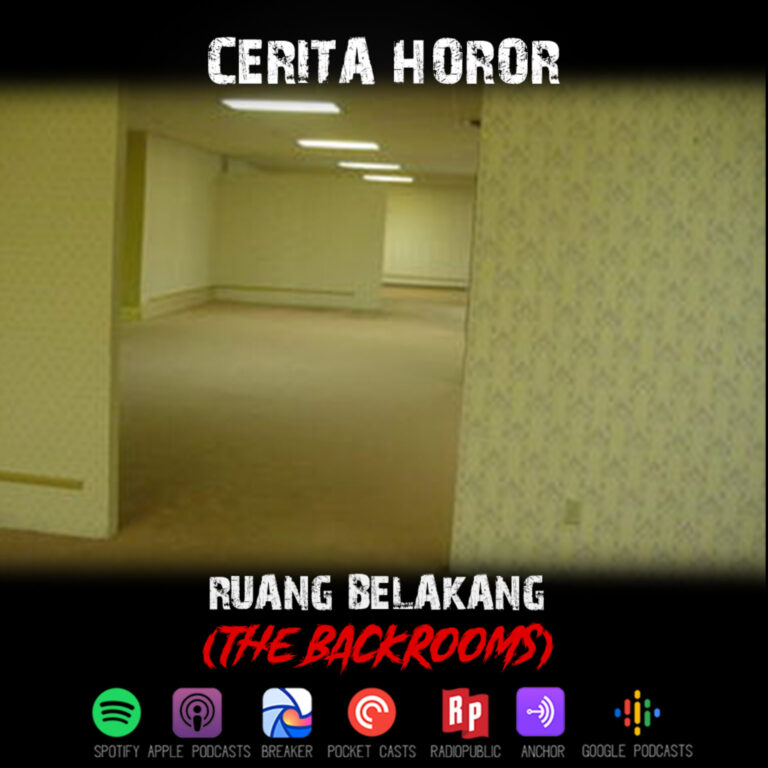 Cerita Horor – Ruang Belakang (The Backroom) | Creepypasta