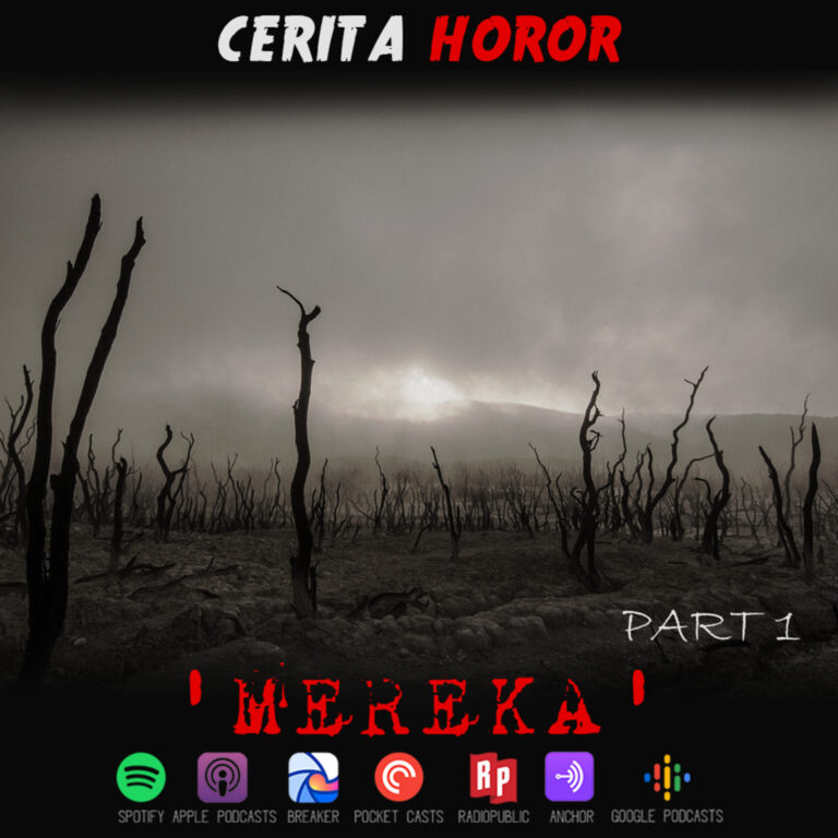 Cerita Horor – Mereka [Part 1] | Creepypasta