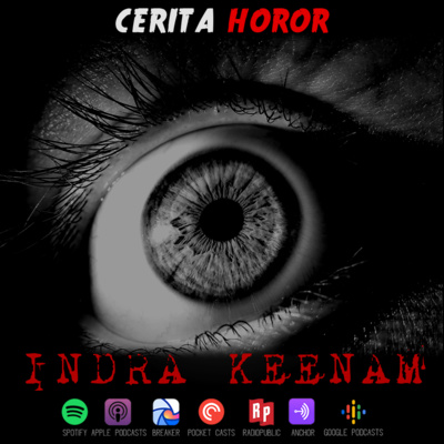 Cerita Horor – Indera Keenam | CeritaKamu