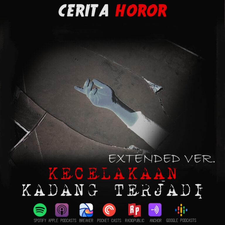 Cerita Horor – Kecelakaan Kadang Terjadi [Extended Ver.] | Creepypasta