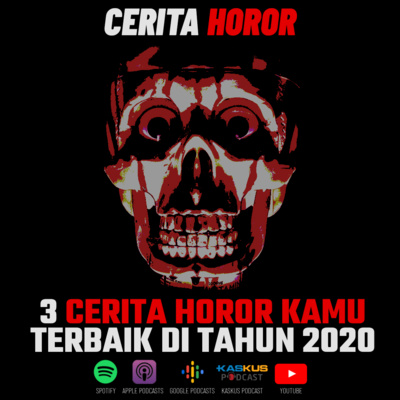 3 ‘Cerita Horor Kamu’ Terbaik di Tahun 2020