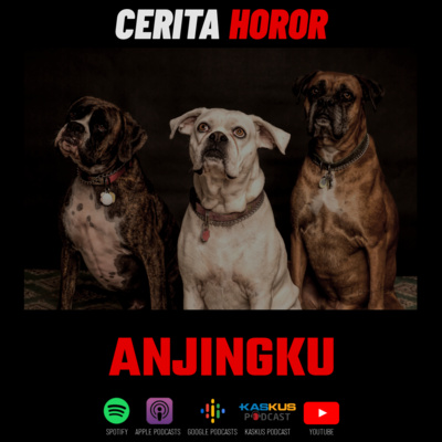 Cerita Horor – Anjingku… | Cerita Horor Original